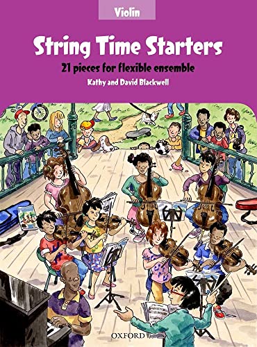 String Time Starters: 21 Pieces For Flexible Ensemble