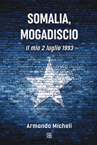 Somalia, Mogadiscio. Il Mio 2 Luglio 1993