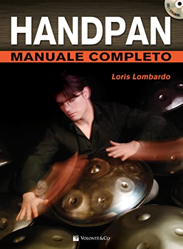 Handpan Manuale Completo. Con Dvd In Omaggio. Con Video Online