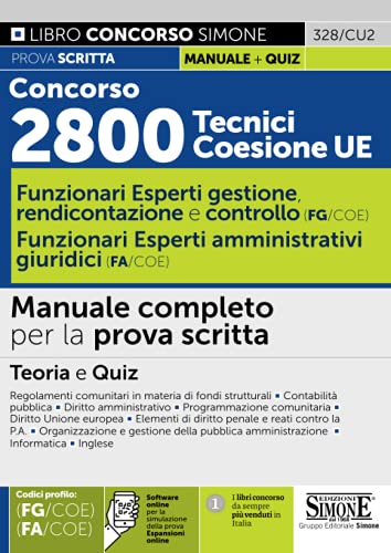 Concorso 2800 Tecnici Coesione Ue - Funzionari Esperti Di Gestione, Rendicontazione E Controllo (Fg/Coe) - Funzionario Esperto Amministrativo Giuridic