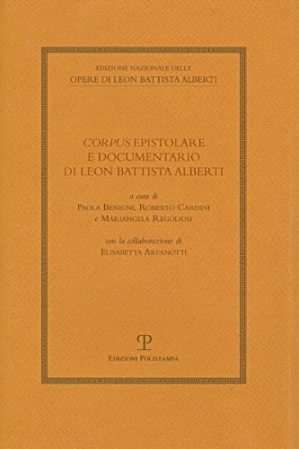 Corpus Epistolare E Documentario Di Leon Battista Alberti