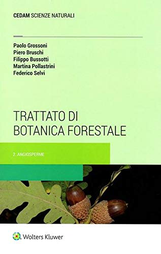 Trattato Di Botanica Forestale 2. Angiosperme: Vol. 2