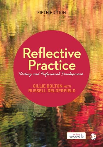 Reflective Practice: Writing And Professional Development