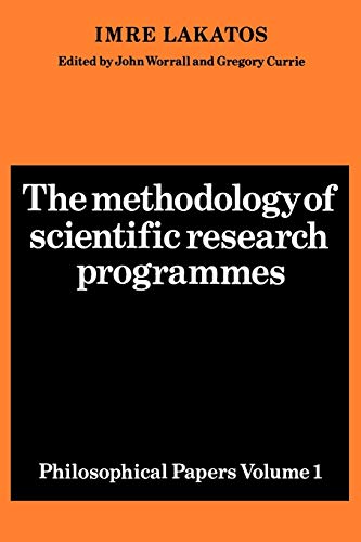 The Methodology Of Scientific Research Programmes: Philosophical Papers Volume 1: 001