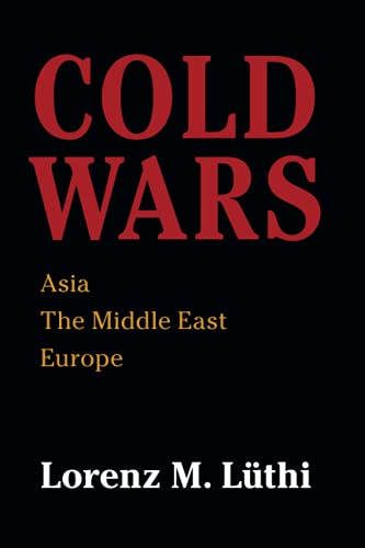 Cold Wars: Asia, The Middle East, Europe
