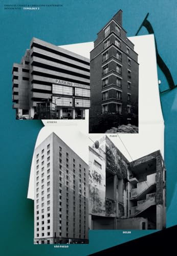 Typology: Paris, Delhi, São Paulo, Athens: Paris, Delhi, São Paulo, Athens. Review No. Iii: 2