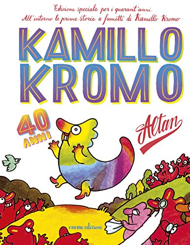 Kamillo Kromo. Ediz. Speciale
