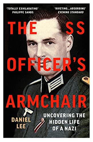 The Ss Officer'S Armchair: In Search Of A Hidden Life