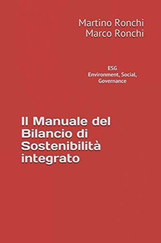 Environment, Social, Governance: La Guida Al Bilancio Di Sostenibilità Integrato Nel Bilancio Di Esercizio