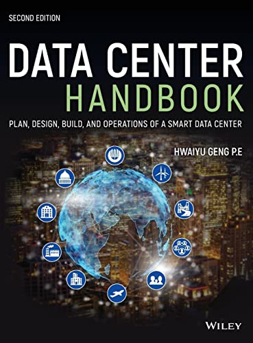 Data Center Handbook: Plan, Design, Build, And Operations Of A Smart Data Center