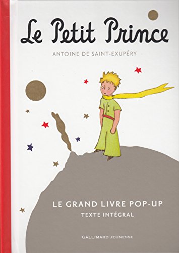 Le Petit Prince: Le Grand Livre Pop-Up