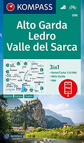 Carta Escursionistica Kom 096. Alto Garda, Ledro, Valle Del Sarca: 3In1 Wanderkarte Mit Aktiv Guide Inklusive Karte Zur Offline Verwendung In Der Komp