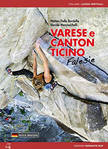 Varese E Canton Ticino. Falesie. Ediz. Italiana E Tedesca