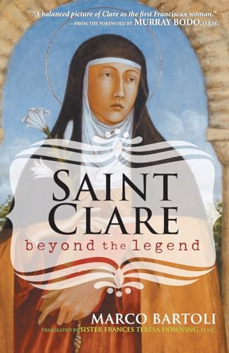 Saint Clare: Beyond The Legand