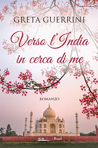 Verso L'India In Cerca Di Me