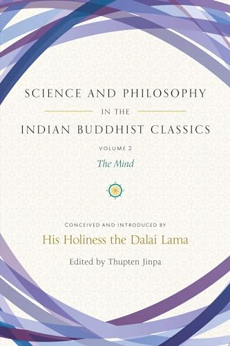 Science And Philosophy In The Indian Buddhist Classics: The Mind (2)
