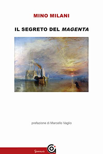 Il Segreto Del Magenta