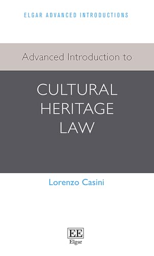 Advanced Introduction To Cultural Heritage Law