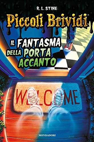 Il Fantasma Della Porta Accanto. Piccoli Brividi