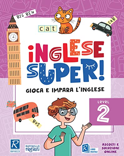 Inglese Super! Level 2: Raffaello Ragazzi
