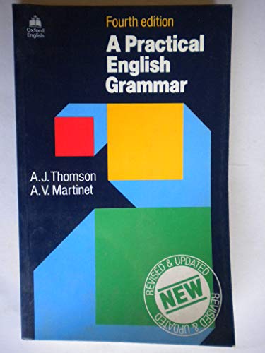 A Practical English Grammar. Per Le Scuole Superiori: A Classic Grammar Reference With Clear Explanations Of Grammatical Structures And Forms.
