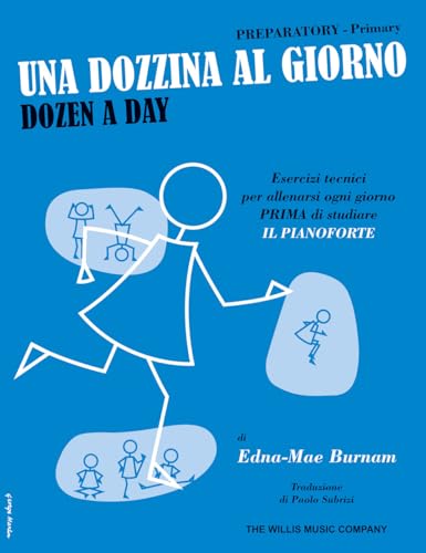 Una Dozzina Al Giorno. Preparatory-Primary. Dozen A Day