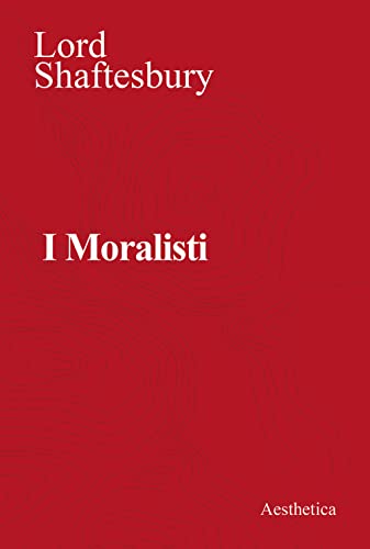 I Moralisti. Nuova Ediz.