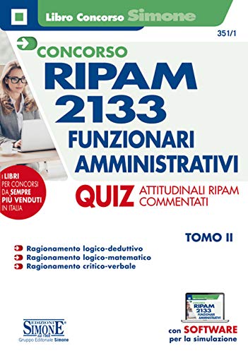 Concorso Ripam 2133 Funzionari Amministrativi - Quiz Attitudinali Commentati: Vol. 2