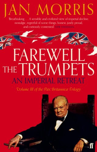 Farewell The Trumpets (Pax Britannica 3)