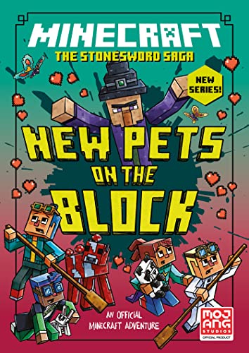 Minecraft: New Pets On The Block: Book 3 In The Best-Selling Official Minecraft Illustrated Gaming Fiction Series, New For 2022 – Perfect For Getting