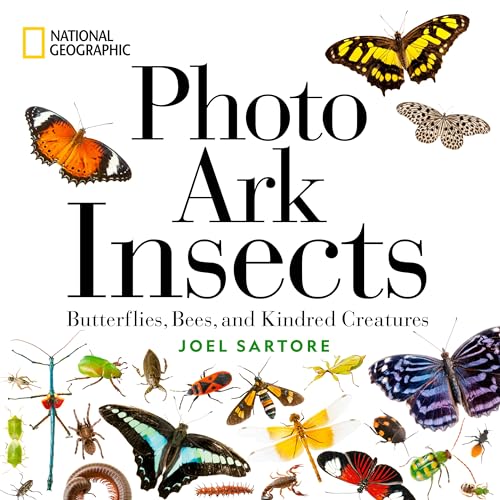 National Geographic Photo Ark Insects: Butterflies, Bees, And Kindred Creatures
