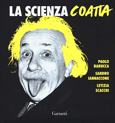La Scienza Coatta