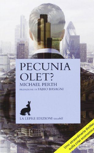 Pecunia Olet?