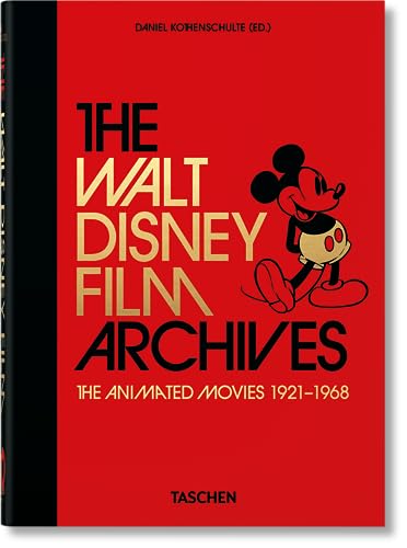 Los Archivos De Walt Disney. Sus Películas De Animación 1921-1968.