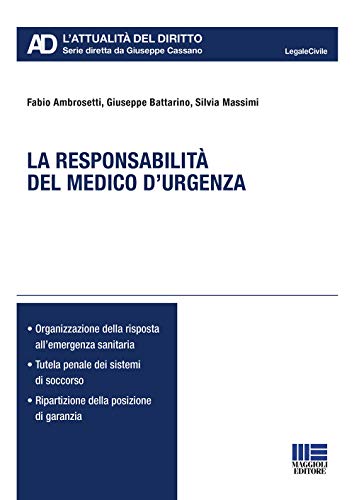 La Responsabilità Del Medico D'Urgenza