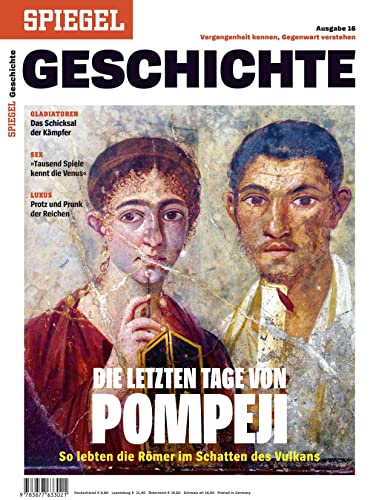 Die Letzten Tage Von Pompeji: Spiegel Geschichte: 16