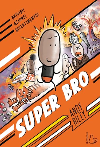 Super Bro. Un Supereroe In Città