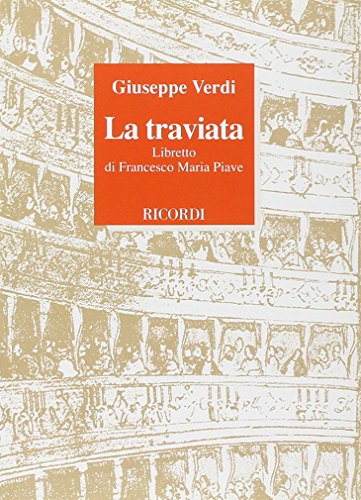 La Traviata. Melodramma In Tre Atti. Musica Di G. Verdi [Lingua Inglese]