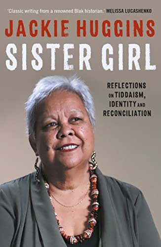 Sister Girl: Reflections On Tiddaism, Identity And Reconciliation