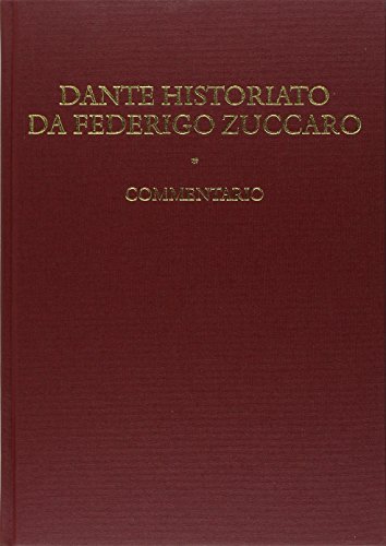 Dante Historiato Da Federigo Zuccaro
