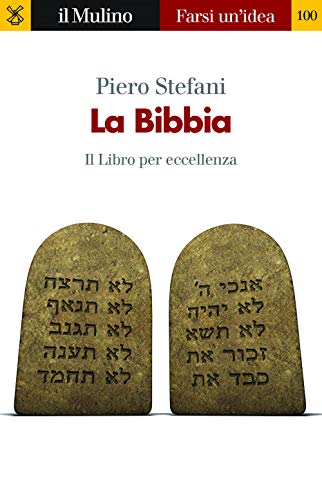La Bibbia. Il Libro Per Eccellenza