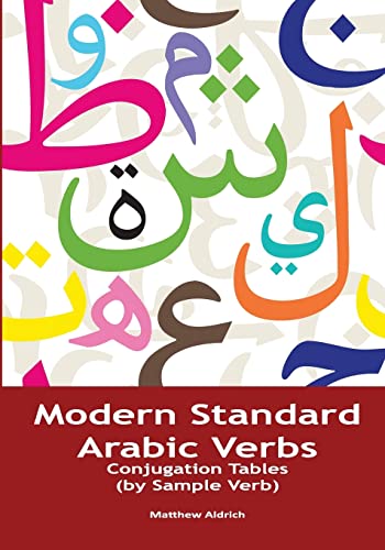Modern Standard Arabic Verbs: Conjugation Tables (By Sample Verb)