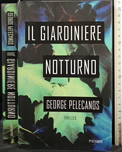 Il Giardiniere Notturno