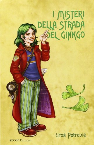 I Misteri Della Strada Del Ginkgo