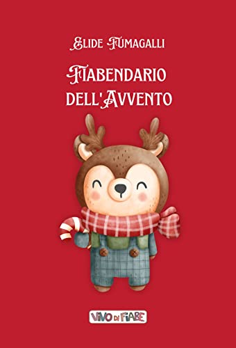 Fiabendario Dell'Avvento. Con Audiolibro