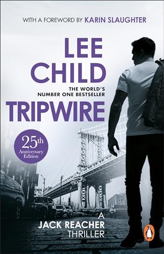 Tripwire: The Gripping Jack Reacher Thriller From The No.1 Sunday Times Bestselling Author