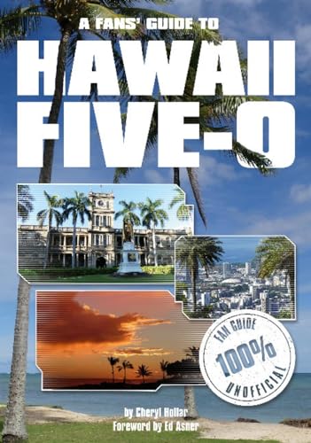 A Fans' Guide To Hawaii Five-0