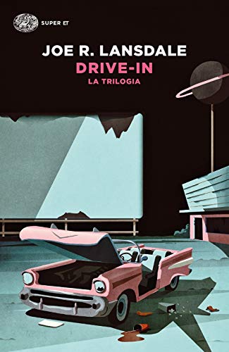 Drive-In. La Trilogia