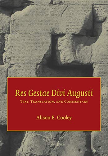 Res Gestae Divi Augusti: Text, Translation, And Commentary