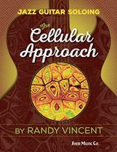 Jazz Guitar Soloing: Cellular Approach (Guitar Solo)